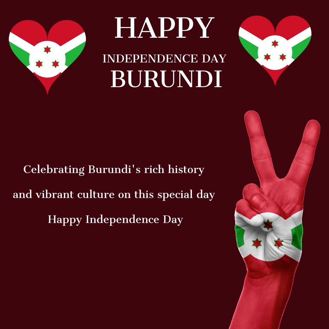 Burundi Independence Day Messages  Wishes, Messages and status